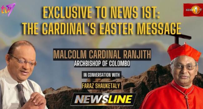 Cardinal's Easter message. Exclusively on Newsline